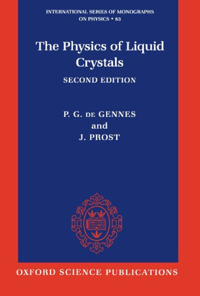 The Physics of Liquid Crystals (International Series of Monographs on Physics)