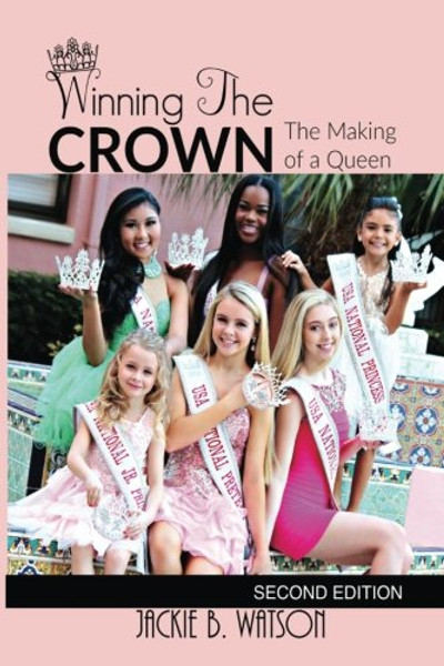 Winning the CROWN: The Makings of a Queen