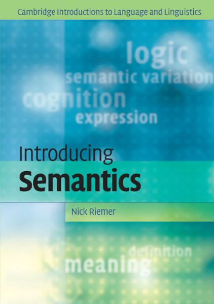 Introducing Semantics (Cambridge Introductions to Language and Linguistics)