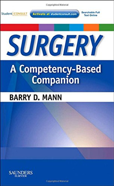 Surgery: A Competency-Based Companion