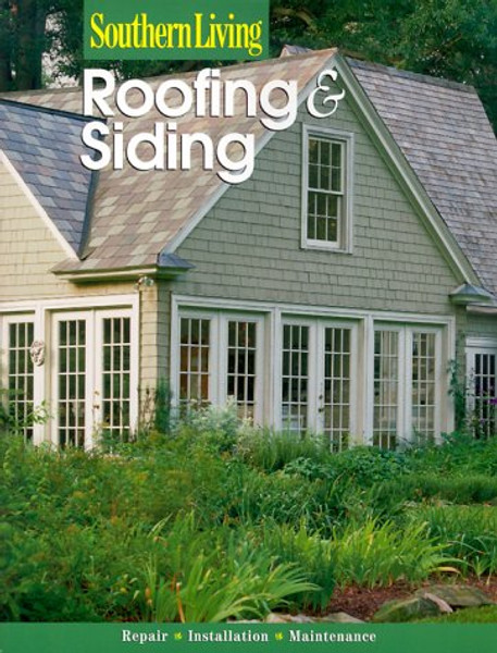 Southern Living Roofing and Siding (Southern Living (Paperback Sunset))