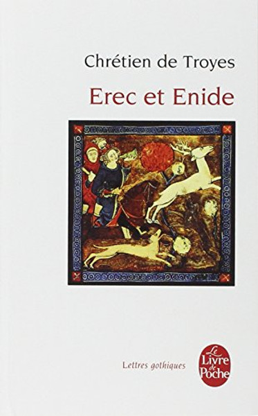 Erec Et Enide (Ldp Let.Gothiq.) (French Edition)