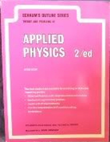 Schaum's Outline of Theory and Problems of Applied Physics