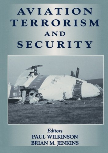 Aviation Terrorism and Security (Political Violence)