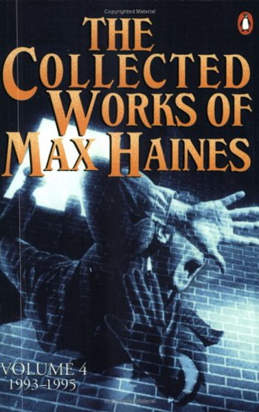 The collected works of Max Haines