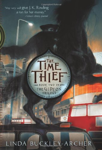 The Time Thief (The Gideon Trilogy)