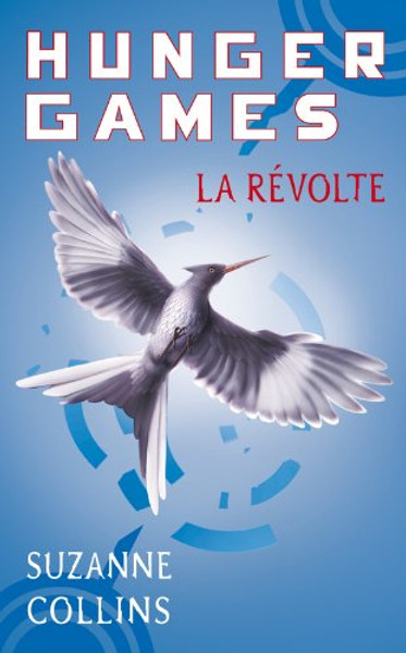 Hunger Games 3 - La revolte [ en grand format ] (French Edition)