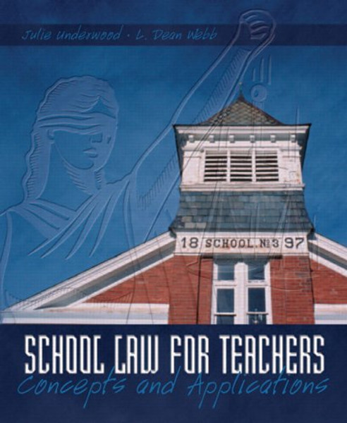 School Law for Teachers: Concepts and Applications