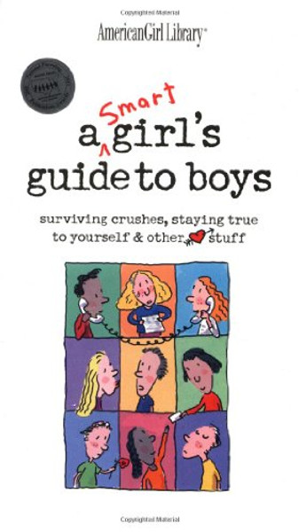 A Smart Girl's Guide to Boys