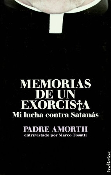Memorias de un Exorcista (Spanish Edition) (Indicios)