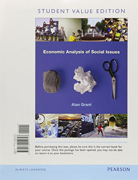 Economic Analysis of Social Issues, Student Value Edition Plus MyLab Economics with Pearson eText (1-Semester Access) -- Access Card Package