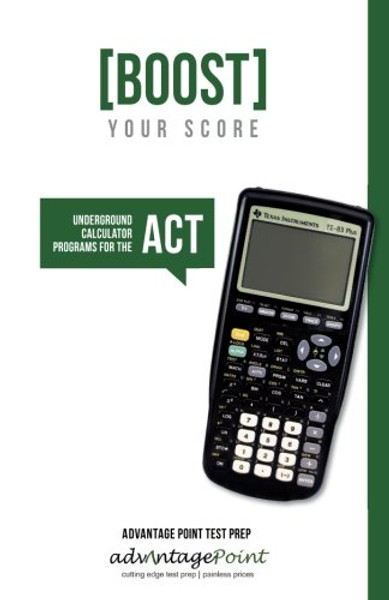 Boost Your Score: Underground Calculator Programs for the ACT Test