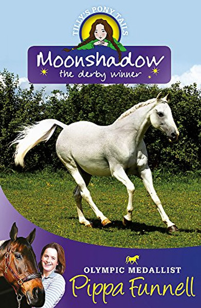 Moonshadow the Derby Winner (Tilly's Pony Tails)