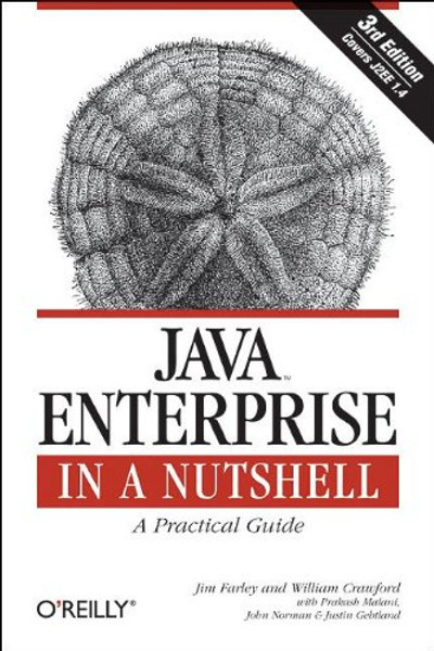 Java Enterprise in a Nutshell: A Practical Guide (In a Nutshell (O'Reilly))