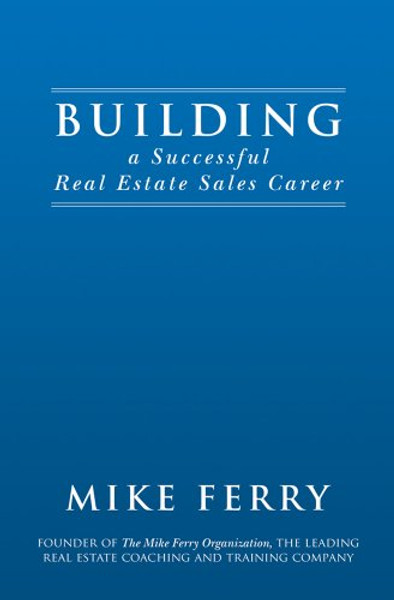Building a Successful Real Estate Sales Career