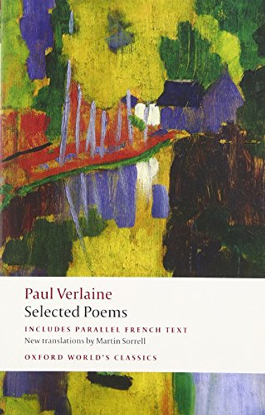 Paul Verlaine: Selected Poems (Oxford World's Classics)