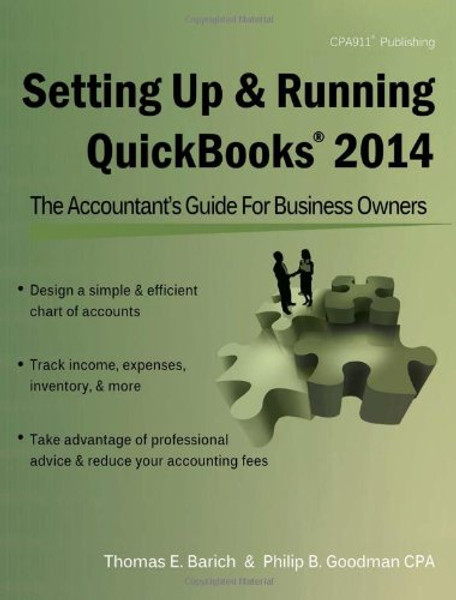 Setting Up & Running QuickBooks 2014: The Accountants Guide for Business Owners