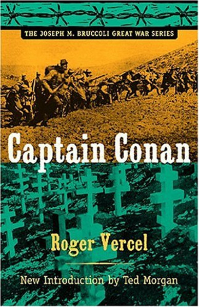 Captain Conan (The Joseph M. Bruccoli Great War Series)