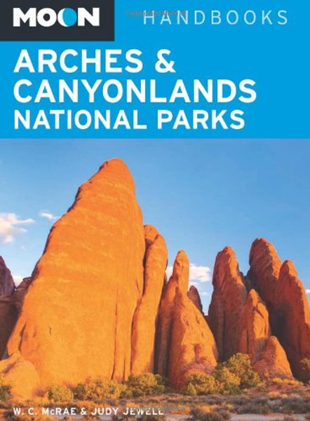 Moon Arches & Canyonlands National Parks (Moon Handbooks)