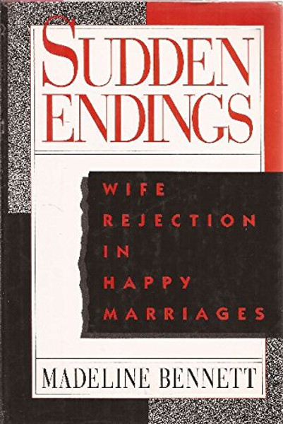 Sudden Endings: Wife Rejection in Happy Marriages
