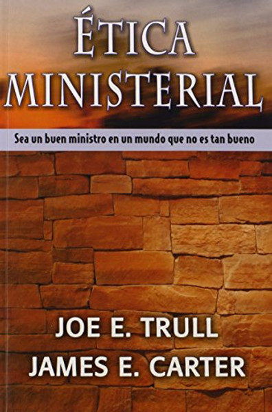 Etica Ministerial (Spanish Edition)