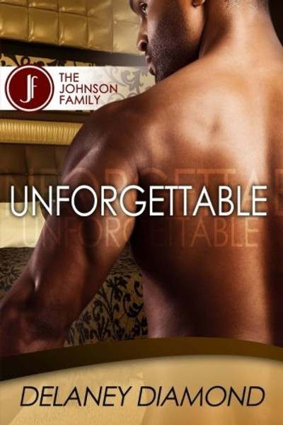 Unforgettable (Johnson Family) (Volume 1)