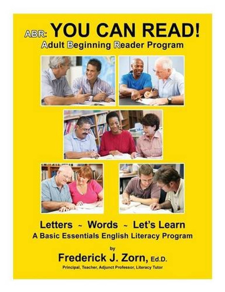 ABR: You Can Read! Adult Beginning Reader Program