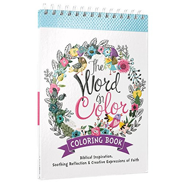The Word in Color: Hardcover Biblical Inspiration Adult Coloring Book