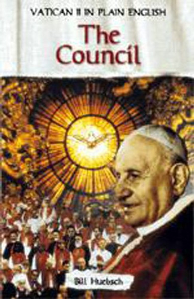 Council: Vatican II in Plain English