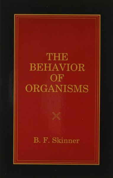 The Behavior of Organisms