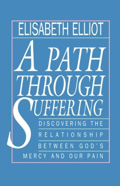 A Path Through Suffering