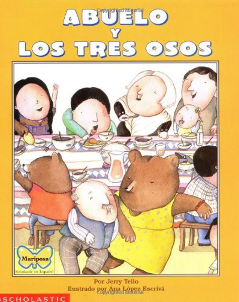 Abuelo y los tres osos/ Abuelo and the three Bears (Spanish and English Edition)