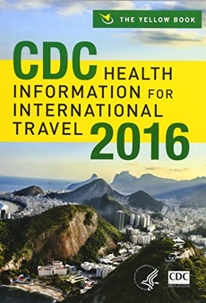 CDC Health Information for International Travel 2016