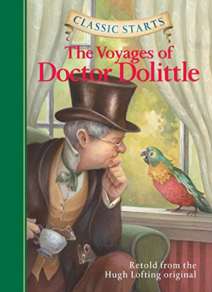 Classic Starts: The Voyages of Doctor Dolittle (Classic Starts Series)