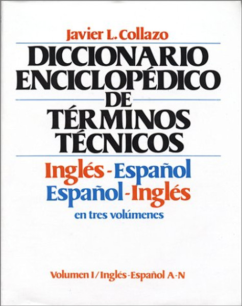 Diccionario Enciclopedico de Terminos Tecnicos: Ingles - Espanol/Espanol - Ingles, 3 Vol. Set