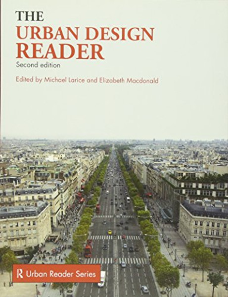 The Urban Design Reader (Routledge Urban Reader Series)