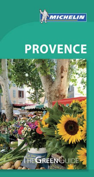 Michelin Green Guide Provence (Green Guide/Michelin)