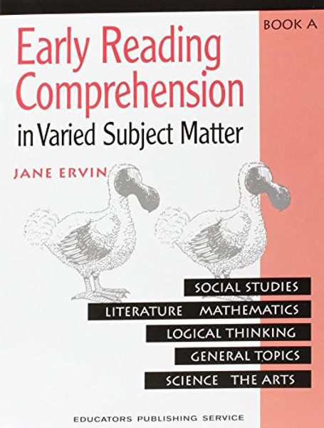 Early Reading Comprehension in Varied Subject Matter Book A