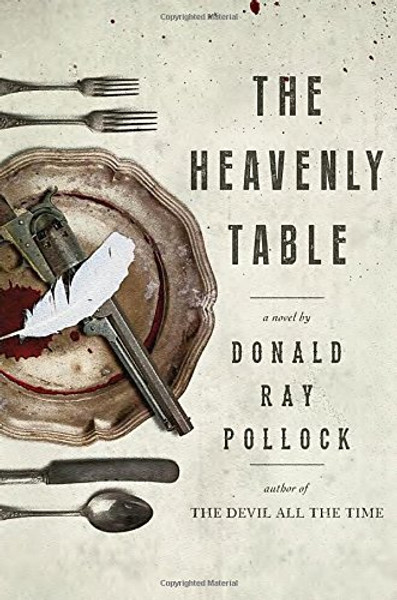The Heavenly Table: A Novel