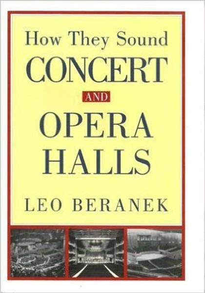 Concert and Opera Halls: How They Sound