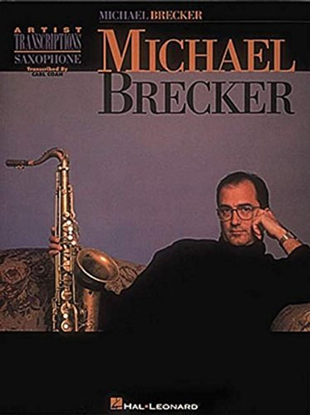 Michael Brecker: Tenor Saxophone