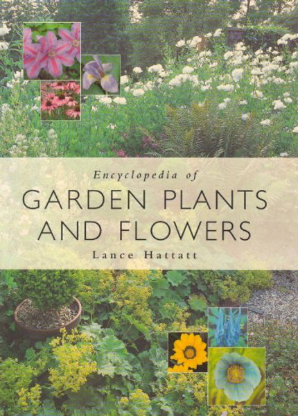 Encyclopedia of Garden Plants and Flowers