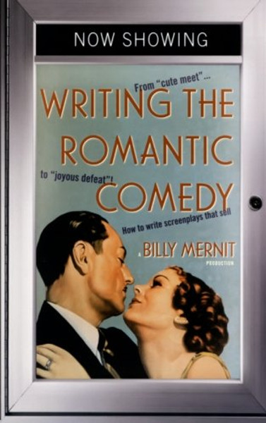 Writing the Romantic Comedy