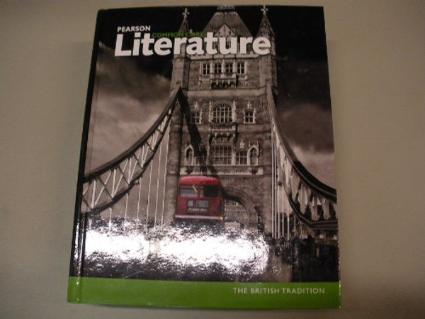Pearson Common Core Literature The British Tradition Student Edition