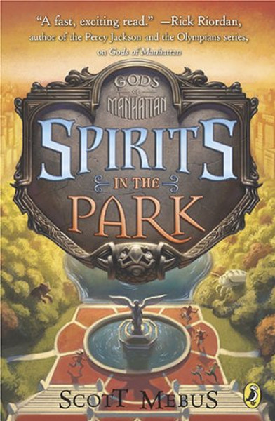 Gods of Manhattan 2: Spirits in the Park