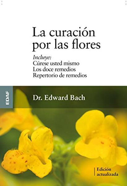 La curacion por las flores (Spanish Edition)
