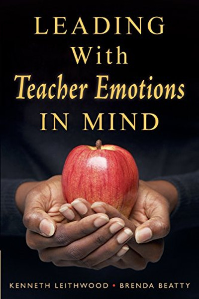 Leading With Teacher Emotions in Mind