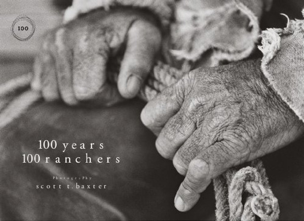 100 Years 100 Ranchers