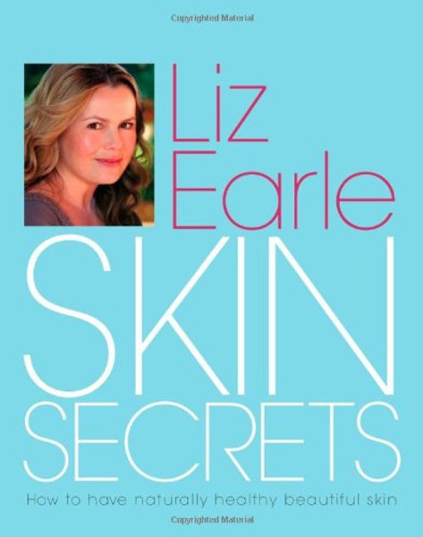 Liz Earle's Skin Secrets