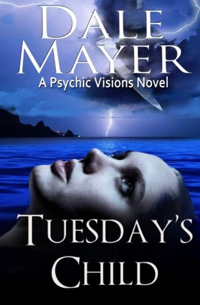 Tuesday's Child (Psychic Visions)